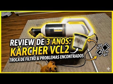 Karcher VCL2 com fio após 3 anos: ainda vale a pena?